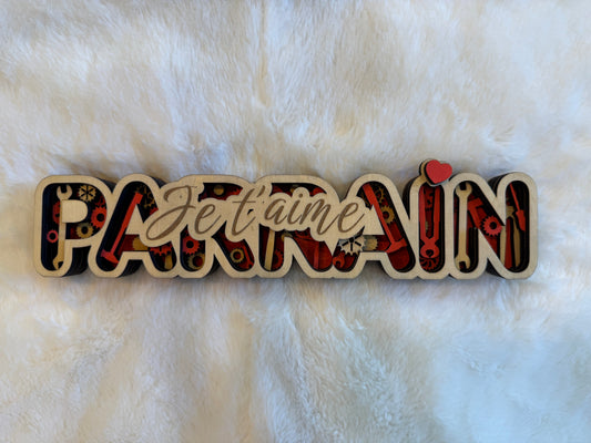 Décoration à poser " Parrain je t'aime"