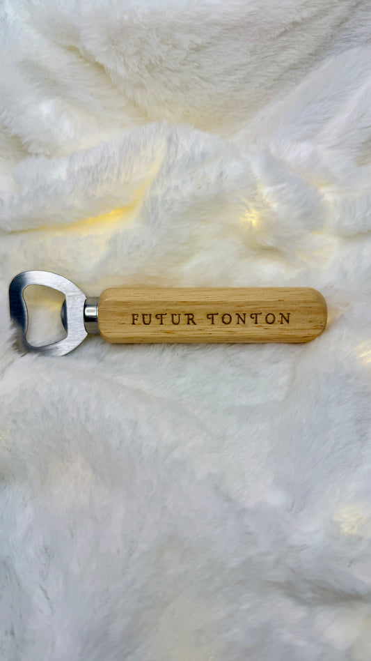 Décapsuleur en bois – « Futur tonton »